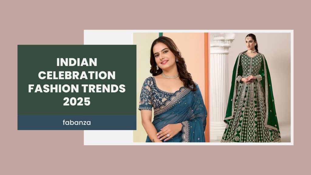 indian fashion 2025