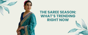 The Saree Season: What’s Trending Right Now - Fabanza